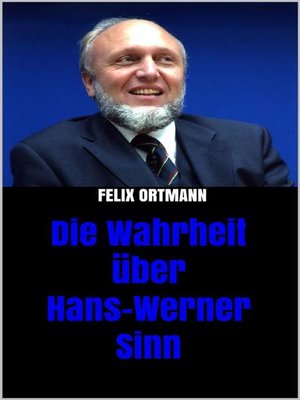 cover image of Die Wahrheit über Hans-Werner Sinn